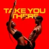 Cover ARTBAT & SIX40TWO - Take You There ARTBAT & SIX40TWO - Take You There