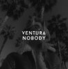 Cover V E N T U R A - NOBODY V E N T U R A - NOBODY
