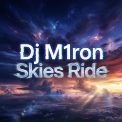 Cover Dj M1ron - Skies Ride