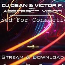 Cover DJ Dean & Victor F. feat. Abstract Vision - Wired For Connection