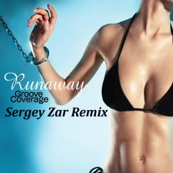 Cover Groove Coverage - Runaway (Sergey Zar Remix)