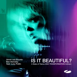 Cover Armin van Buuren & Ben Hemsley feat. Lucy Pullin - Is It Beautiful!