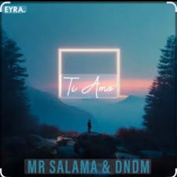 Cover DNDM, Mr Salama - Ti Amo