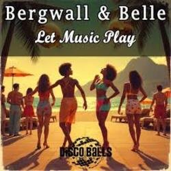 Cover Bergwall; belle - Let The Music Play (Extended Mix)