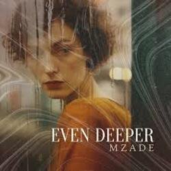 Cover Mzade - Even Deeper