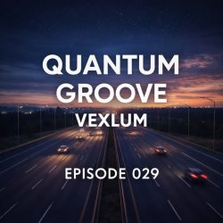 Cover Vexlum - Quantum Groove 029