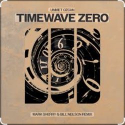 Cover Ummet Ozcan - TimeWave Zero (Mark Sherry, Bill Neilson Extended Remix)