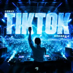 Cover LUNAX & Rivendale - TiK ToK