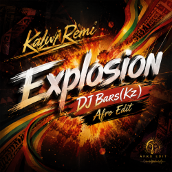 Cover Kalwi & Remi - Explosion (DJ Bars(Kz) Afro Edit)