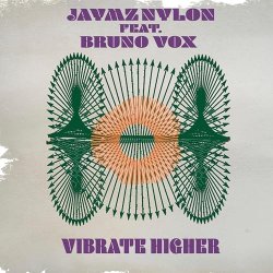 Cover Jaymz Nylon - Vibrate Higher