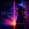 Cover Dead Inside - Close to you Dead Inside - Close to you