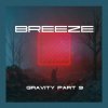 Cover Breeze - Gravity (patr9) Breeze - Gravity (patr9)