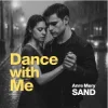 Cover Anre Sand - Dance with Me Anre Sand - Dance with Me