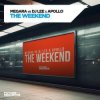 Cover Megara vs DJ Lee x Apollo - The Weekend (Extended Mix) Megara vs DJ Lee x Apollo - The Weekend (Extended Mix)