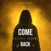 Cover Decibel Dreams - Come Back Decibel Dreams - Come Back