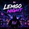 Cover DJ.kwaki - LEMGO NIGHT DJ.kwaki - LEMGO NIGHT
