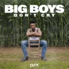 Cover Dax - Big Boys Don't Cry Dax - Big Boys Don't Cry