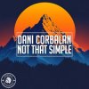Dani Corbalan - Not That Simple
