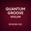 Cover Vexlum - Quantum Groove 031 Vexlum - Quantum Groove 031