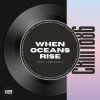 Cover Igor Pumphonia - When Oceans Rise Igor Pumphonia - When Oceans Rise