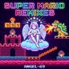 Cover Angel-69 - Super Mario (Master Blaster Remix by Angel-69) Angel-69 - Super Mario (Master Blaster Remix by Angel-69)