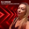 Cover DJ ANGIE - The Space of Sounds & Emotions Podcast #13 DJ ANGIE - The Space of Sounds & Emotions Podcast #13