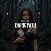 Cover NIKKI SLAM - Dark Path (Original Mix) NIKKI SLAM - Dark Path (Original Mix)