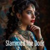 Alex K - Slammed The Door