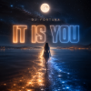Cover DJ FORTUNA - IT IS YOU DJ FORTUNA - IT IS YOU