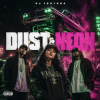 DJ FORTUNA - DUST & NEON