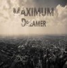 Cover Dreamer - MAXIMUM radioshow #155 Dreamer - MAXIMUM radioshow #155