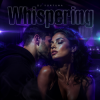 Cover DJ FORTUNA - Whispering DJ FORTUNA - Whispering