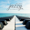 Cover Max River - Jazzy Summer Max River - Jazzy Summer