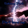 Cover Roksana Dark - Don't leave me Roksana Dark - Don't leave me