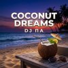 Cover П А - Coconut Dreams П А - Coconut Dreams