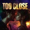 Cover DJ FORTUNA - TOO CLOSE DJ FORTUNA - TOO CLOSE