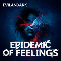Cover EvilanDark - Epidemic of Feelings