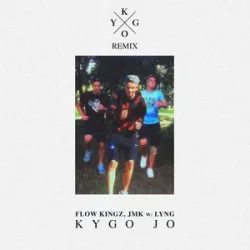 Cover Kygo & Flow Kingz & JMK - Kygo Jo (feat. Lyng) [Kygo Remix]