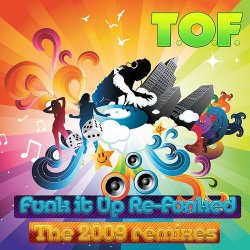 Cover T.O.F. & Dj EL Rico - Refunk It Up