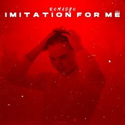 Cover ROMADJO feat. Полароид - Просто так (IMITATION FOR ME)