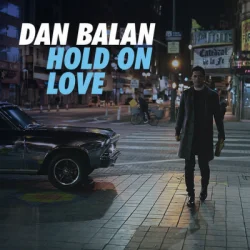 Cover Dan Balan - Hold on Love