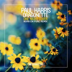 Cover Paul Harris, Dragonette - One Night Lover (Nora En Pure Instrumental Club Mix)