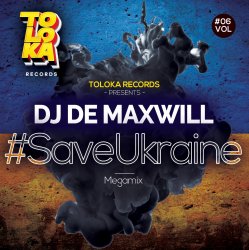Cover DJ De Maxwill - #SaveUkraine Megamix 006
