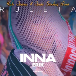 Cover Inna feat. Erick - Ruleta (Kato Jimenez & Jesus Sanchez Remix)