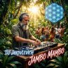 Cover DJ Jakovlevich - Jambo Mambo DJ Jakovlevich - Jambo Mambo