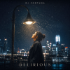 Cover DJ FORTUNA - DELIRIOUS DJ FORTUNA - DELIRIOUS