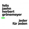 Cover Felix Jaehn & Herbert Gronemeyer - Jeder Fur Jeden Felix Jaehn & Herbert Gronemeyer - Jeder Fur Jeden