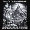 Cover Sebastian Bach, Doug Aldrich, Bob Daisley - Man on the Silver Mountain Sebastian Bach, Doug Aldrich, Bob Daisley - Man on the Silver Mountain