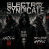 Cover Angel-69 & Dead Inside & Последний Импульс - Electro Syndicate Angel-69 & Dead Inside & Последний Импульс - Electro Syndicate