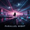 Cover Vasilii CECEGOV & Atom - Parallel Night (Instrumental drop) Vasilii CECEGOV & Atom - Parallel Night (Instrumental drop)